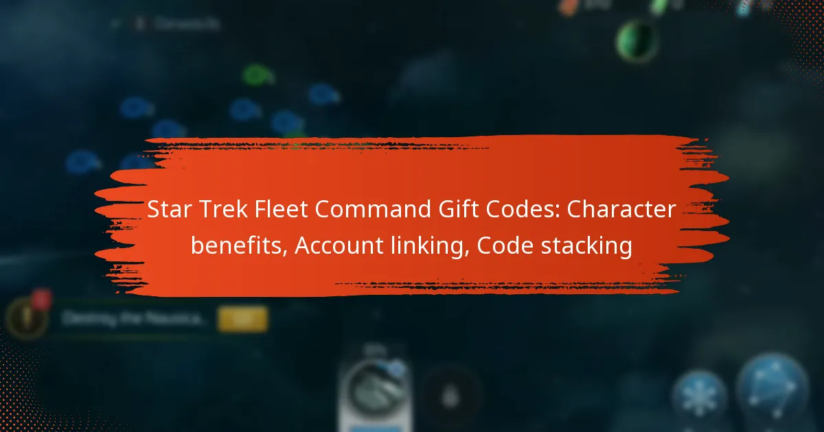 Star Trek Fleet Command Gift Codes: Character benefits, Account linking, Code stacking