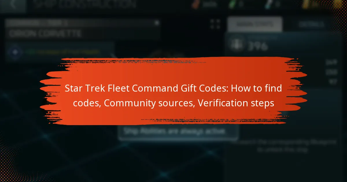 Star Trek Fleet Command Gift Codes: How to find codes, Community sources, Verification steps