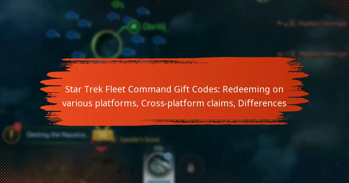Star Trek Fleet Command Gift Codes: Redeeming on various platforms, Cross-platform claims, Differences