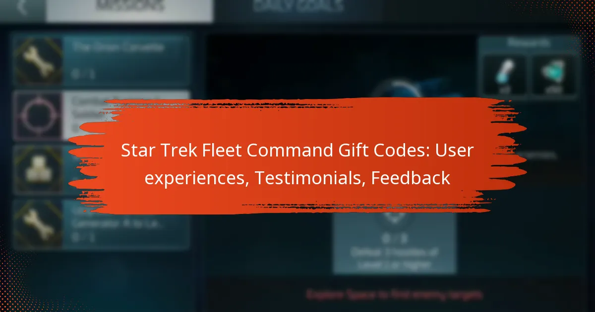 Star Trek Fleet Command Gift Codes: User experiences, Testimonials, Feedback
