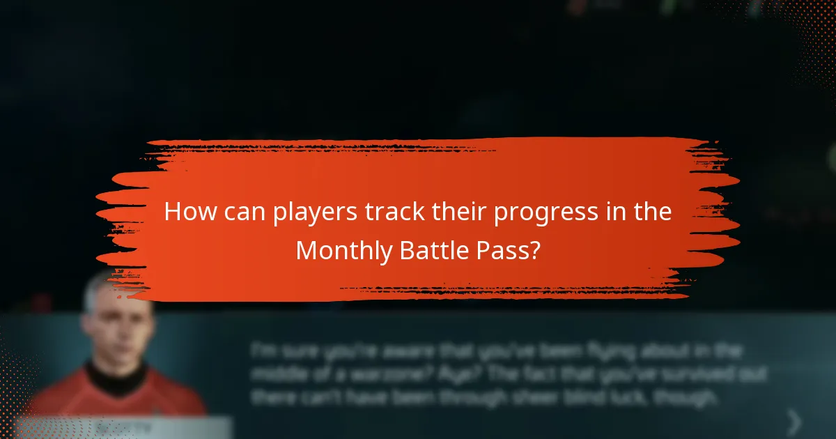 How can players track their progress in the Monthly Battle Pass?
