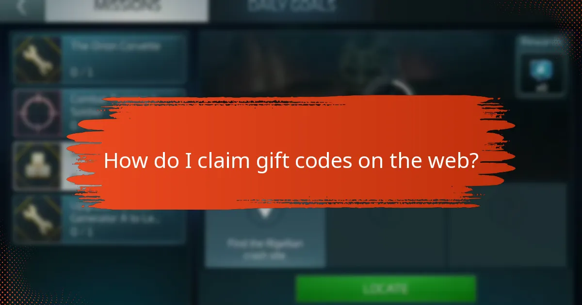 How do I claim gift codes on the web?