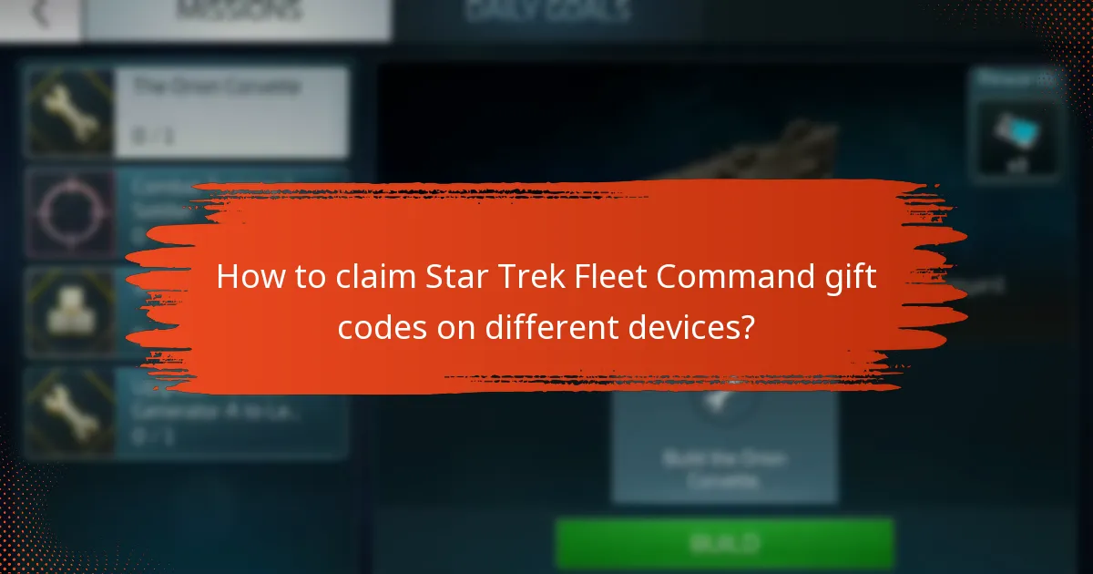 What devices are compatible with Star Trek Fleet Command gift codes?