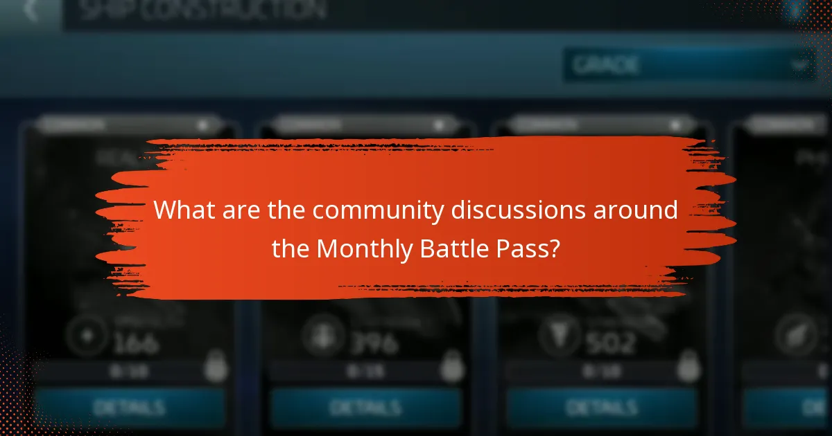 What are the community discussions around the Monthly Battle Pass?